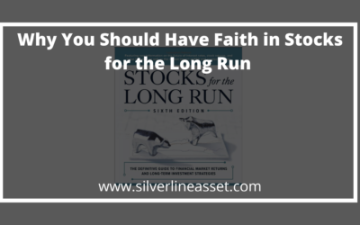 Why You Should Have Faith in Stocks for the Long Run